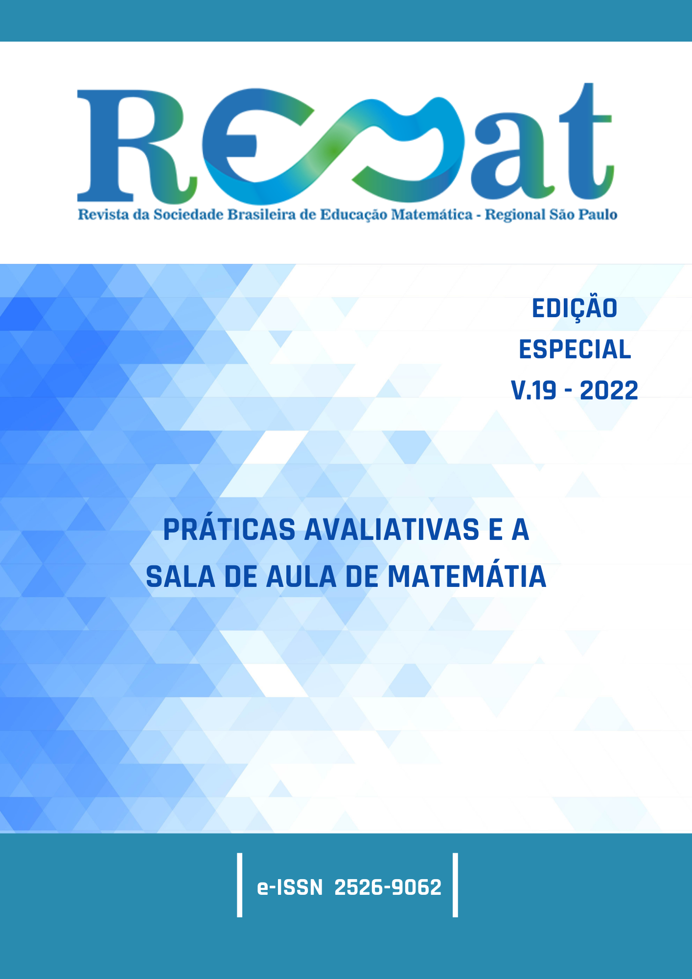 					Visualizar v. 19 n. Edição Especial (2022): Práticas Avaliativas e a Sala de Aula de Matemática
				